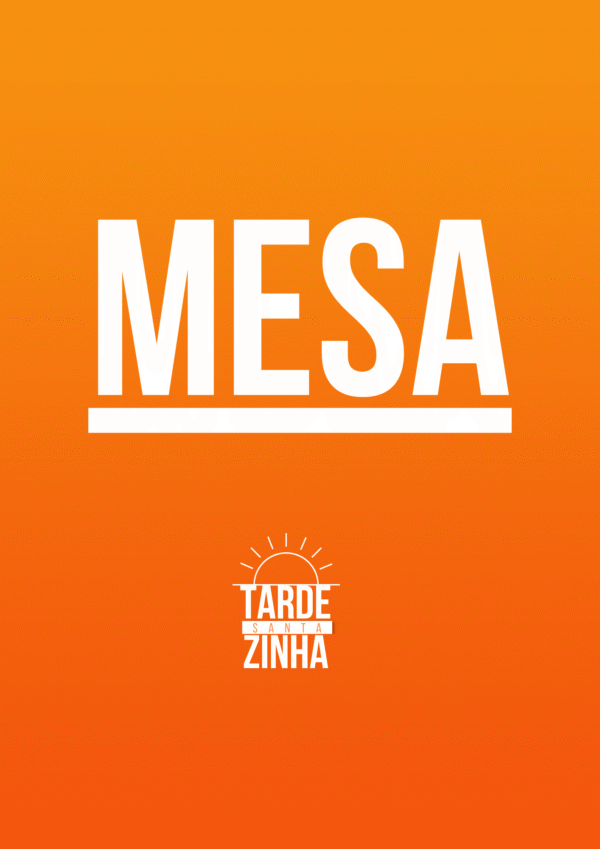 Mesa Santa Tardezinha